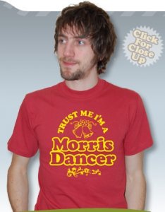 Trust Me I'm A Morris Dancer Tee